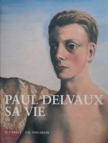 Paul Delvaux : sa vie
