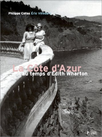 La Côte d'Azur au temps d'Edith Wharton