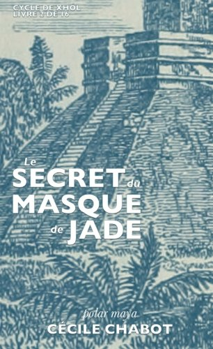 le secret du masque de jade