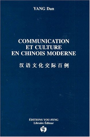 Communication et culture en chinois moderne