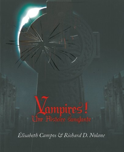 Vampires ! : une histoire sanglante