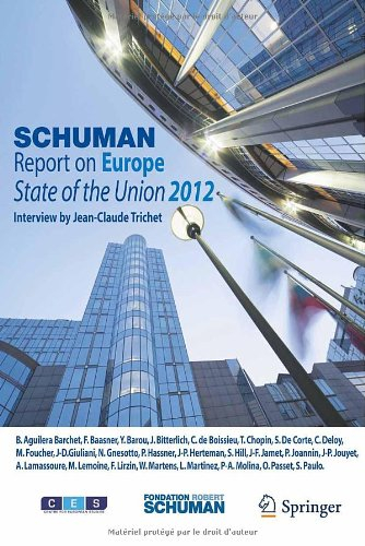 L'état de l'Union : rapport Schuman 2011 sur l'Europe