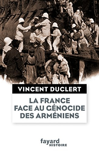 La France face au génocide des Arméniens du milieu du XIXe siècle à nos jours : une nation impériale