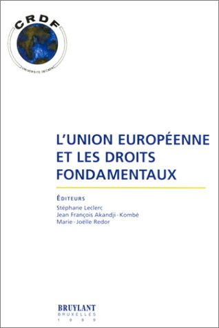 L'Union européenne et les droits fondamentaux