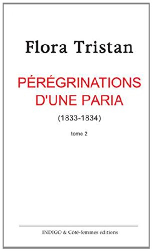 Pérégrinations d'une paria. Vol. 2. 1833-1834