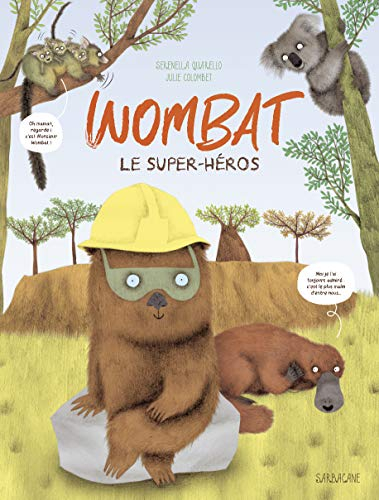 Wombat : le super-héros