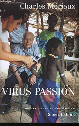 Virus passion : le virus de la découverte