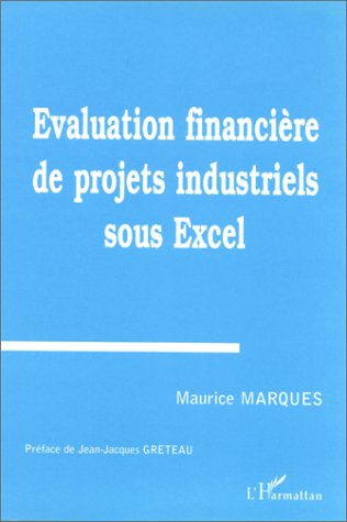 Evaluation financière des projets industriels sous Excel