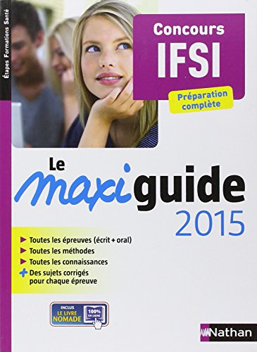 Le maxi-guide 2015 : concours IFSI