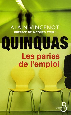 Quinquas : les parias de l'emploi