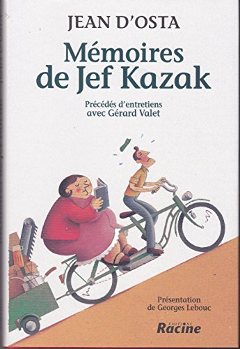 Mémoires de Jef Kazak. Entretiens avec Gérard Valet