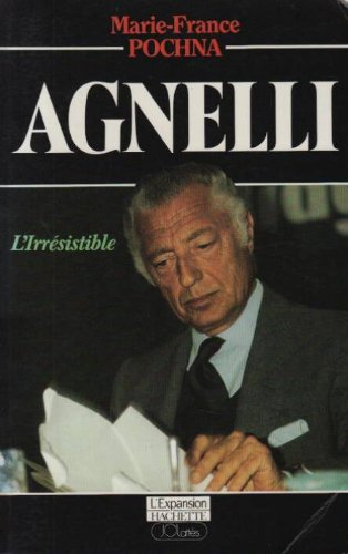 Agnelli : l'irrésistible