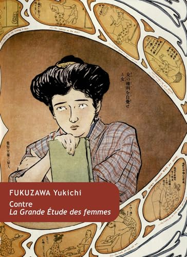 Contre La grande étude des femmes : textes de Fukuzawa Yukichi sur le couple et la famille