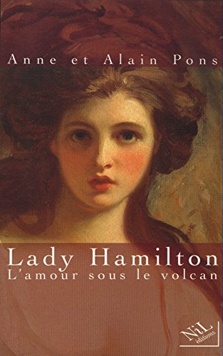 Lady Hamilton : l'amour sous le volcan