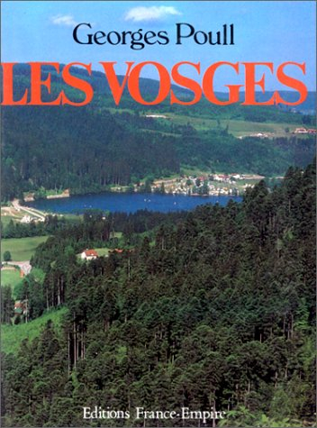 Les Vosges : terroirs de Lorraine