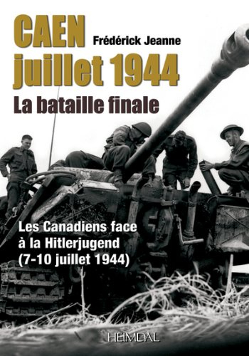 Caen-Carpiquet juillet 1944