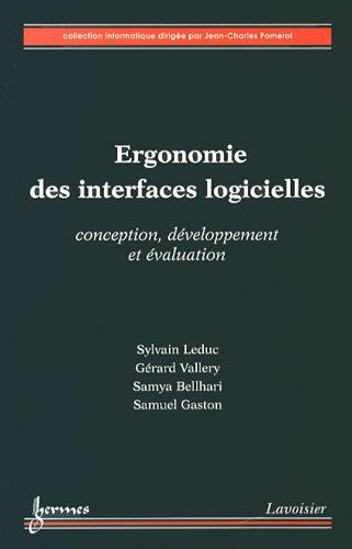 Ergonomie des interfaces logicielles : conception, développement et évaluation