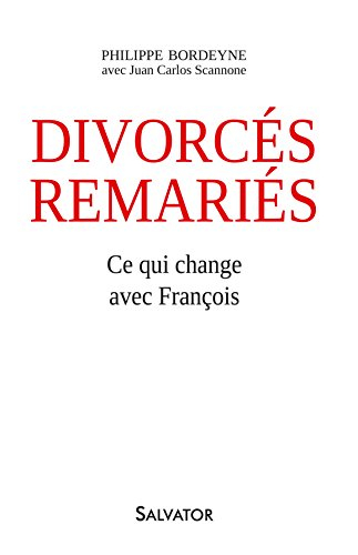 Divorcés remariés : ce qui change avec François