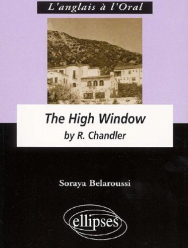 The high window, by Raymond Chandler