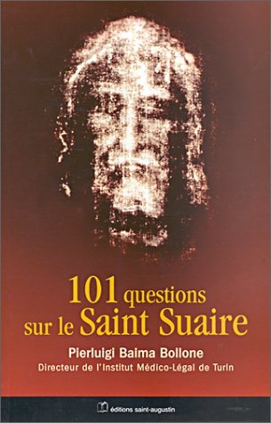 101 questions sur le saint suaire