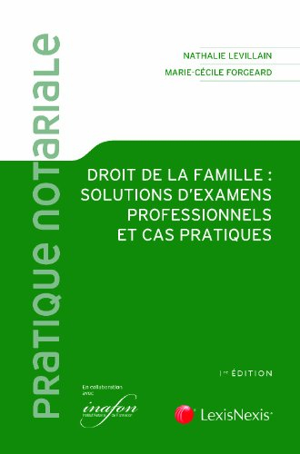 Cas pratiques de droit de la famille : stratégies patrimoniales, liquidations civiles et fiscales