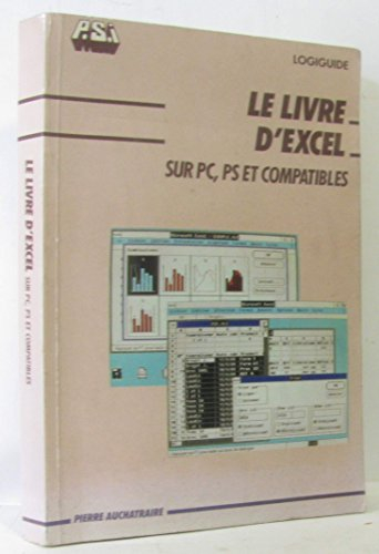 Le Livre d'Excel sur PC, PS et compatibles