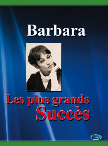 Barbara - les Plus Grands Succes (chant + piano + accords).