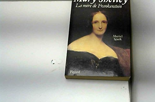 Mary Shelley : la mère de Frankenstein
