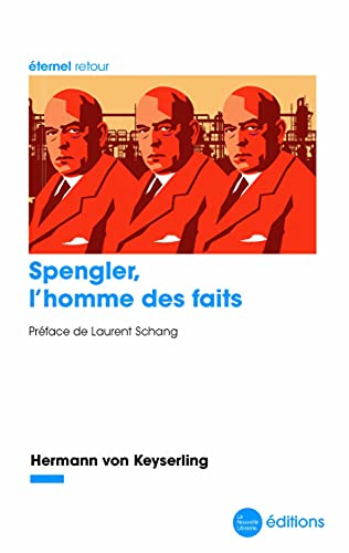 Spengler, l'homme des faits