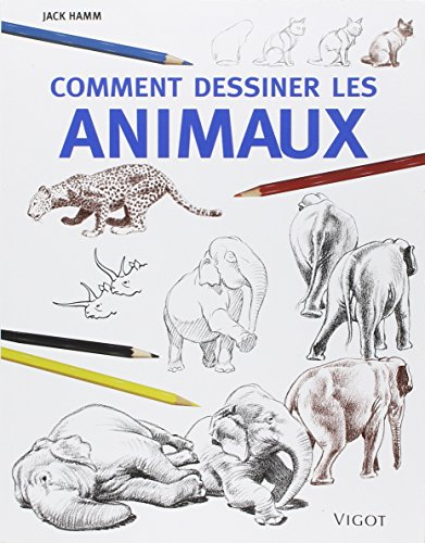 Comment dessiner des animaux