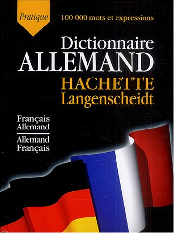 Hachette-Langenscheidt pratique : dictionnaire français-allemand, allemand-français