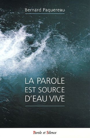 La parole est source d'eau vive : poésies spirituelles