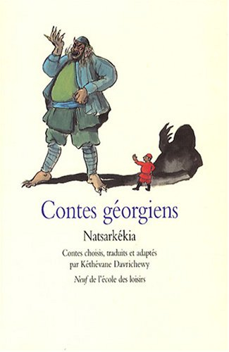 Contes géorgiens : Natsarkékia