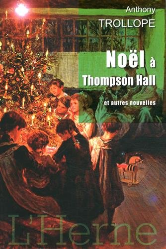 Noël à Thompson Hall : et autres nouvelles