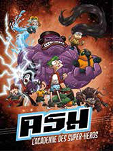 Ash, l'académie des super-héros