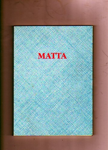 Matta : dessins 1937-1989