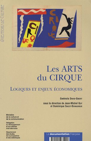 Les arts du cirque : logiques et enjeux économiques