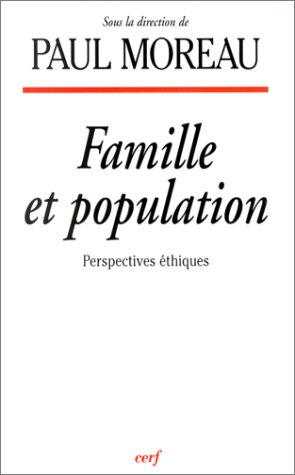 Famille et population : perspectives éthiques
