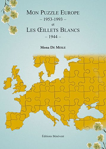 mon puzzle europe 1953-1993 et les oeillets blancs - 1944