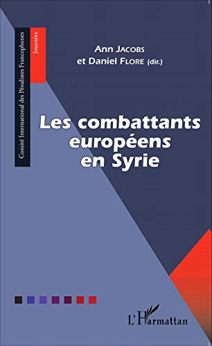 Les combattants européens en Syrie