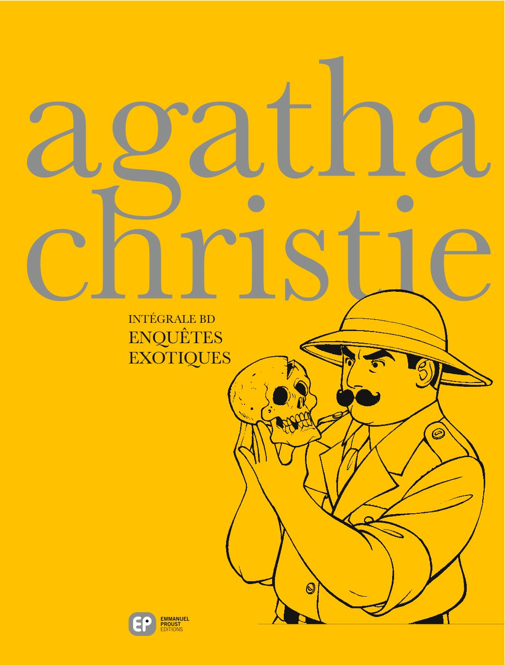 Intégrale Agatha Christie en BD. Vol. 3. Enquêtes exotiques