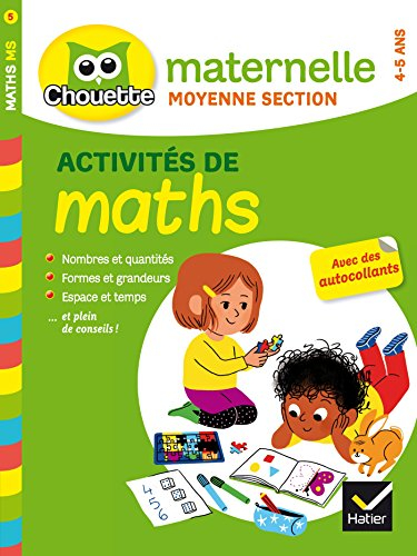 Activités de maths, maternelle moyenne section, 4-5 ans : nombres et quantités, formes et grandeurs,