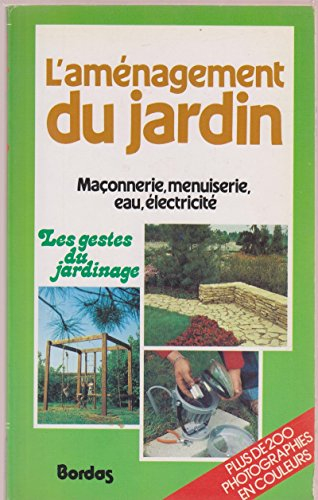 L'Aménagement du jardin