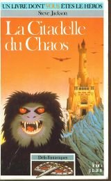 La Citadelle du chaos : livre-jeu