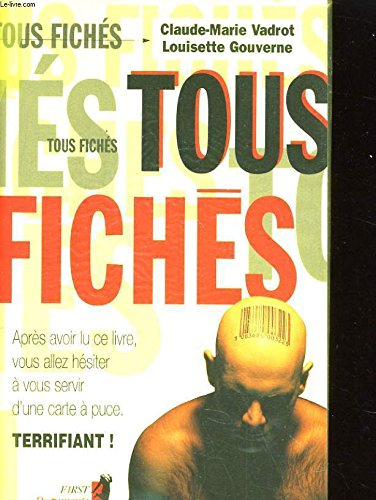 Tous fichés
