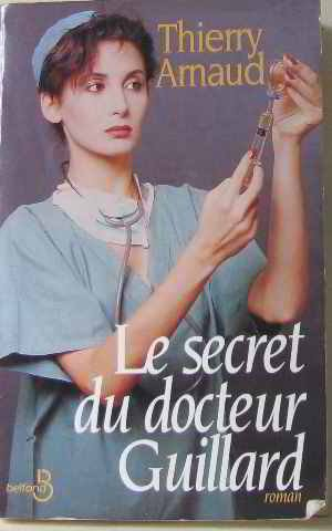 Le secret du docteur Guillard
