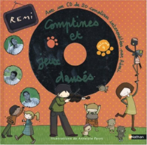 Comptines et jeux dansés. Vol. 4