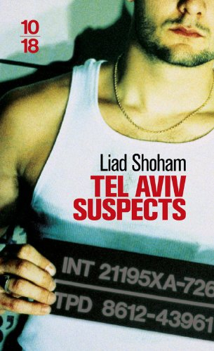 Tel Aviv suspects - Liad Shoham