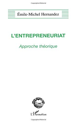 L'entrepreneuriat : approche théorique