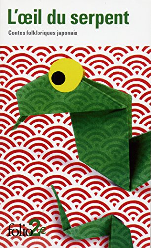 L'oeil du serpent : contes folkloriques japonais